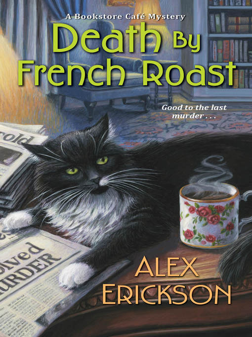 Title details for Death by French Roast by Alex Erickson - Wait list